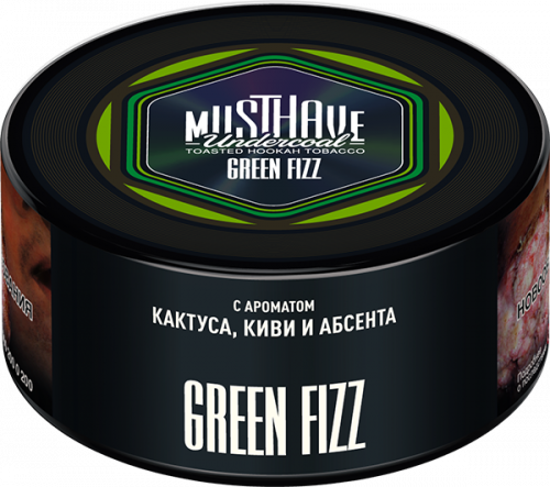 Must Have 25 гр Green Fizz (Кактус,киви и абсент)
